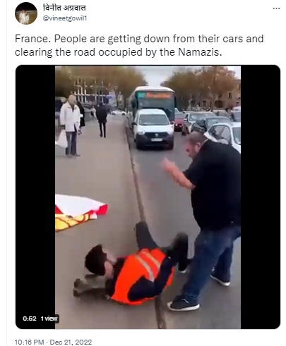 A viral video showing citizens evicting climate-change activists for obstructing traffic on a Paris road is being falsely claimed as an incident where motorists are dragging away people offering Namaz in the middle of the road.