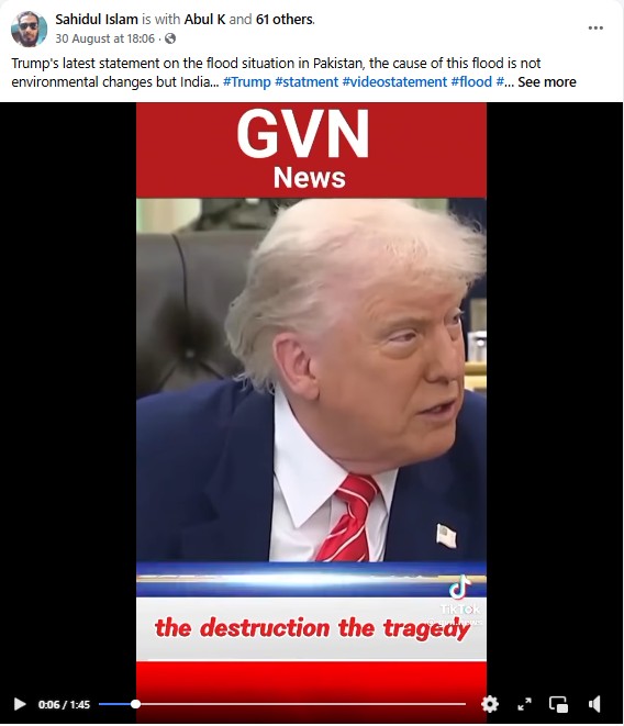 No, Donald Trump Didn’t Blame India For Pakistan Floods, Viral Video Is A Deepfake